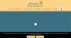Desktop Screenshot of maison-eau-et-soleil.com